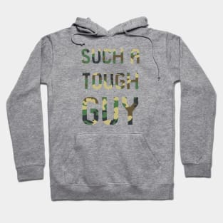 Such a tough guy Hoodie